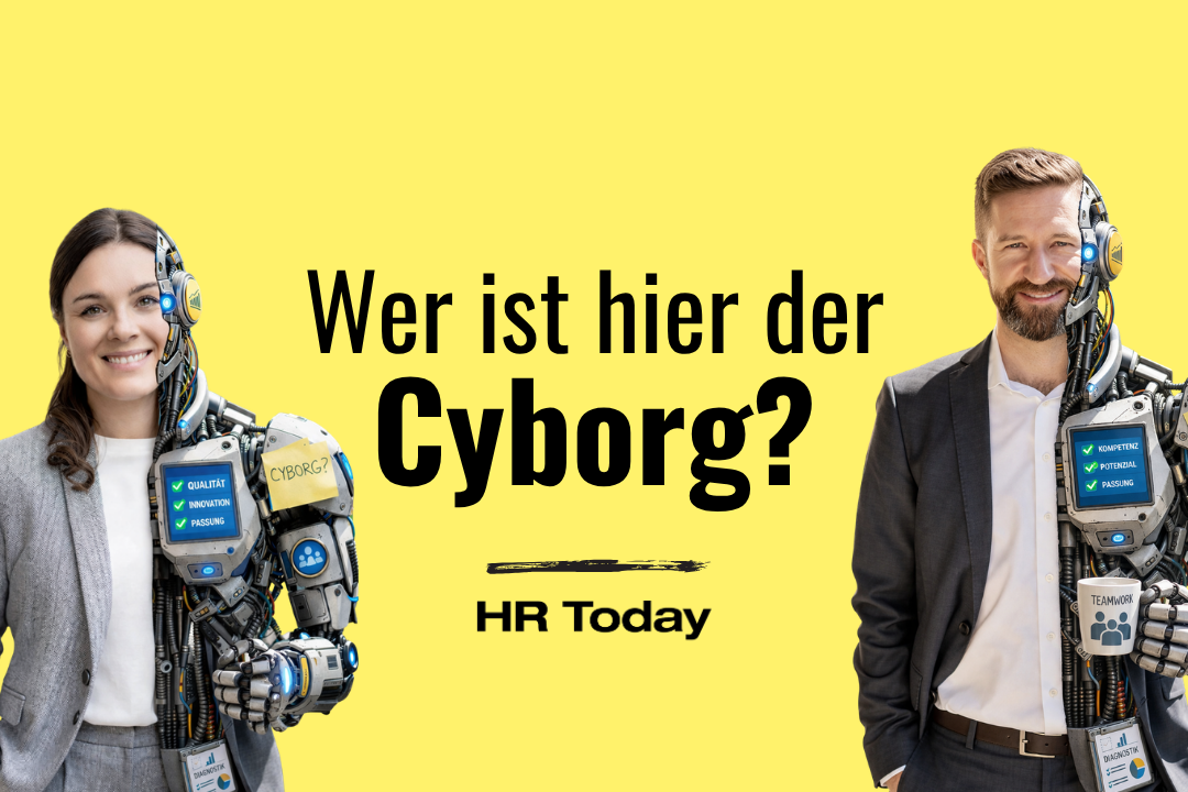 Eine Grafik mit leuchtend gelbem Hintergrund. In der Mitte steht in schwarzer Schrift "Wer ist hier der Cyborg?". Unterstrichen wird dies von einem schwarzen Pinselstrich und dem Schriftzug "HR Today". Links und rechts vom Text sind zwei lächelnde Personen abgebildet – links eine Frau, rechts ein Mann. Beide sind als Cyborgs dargestellt.