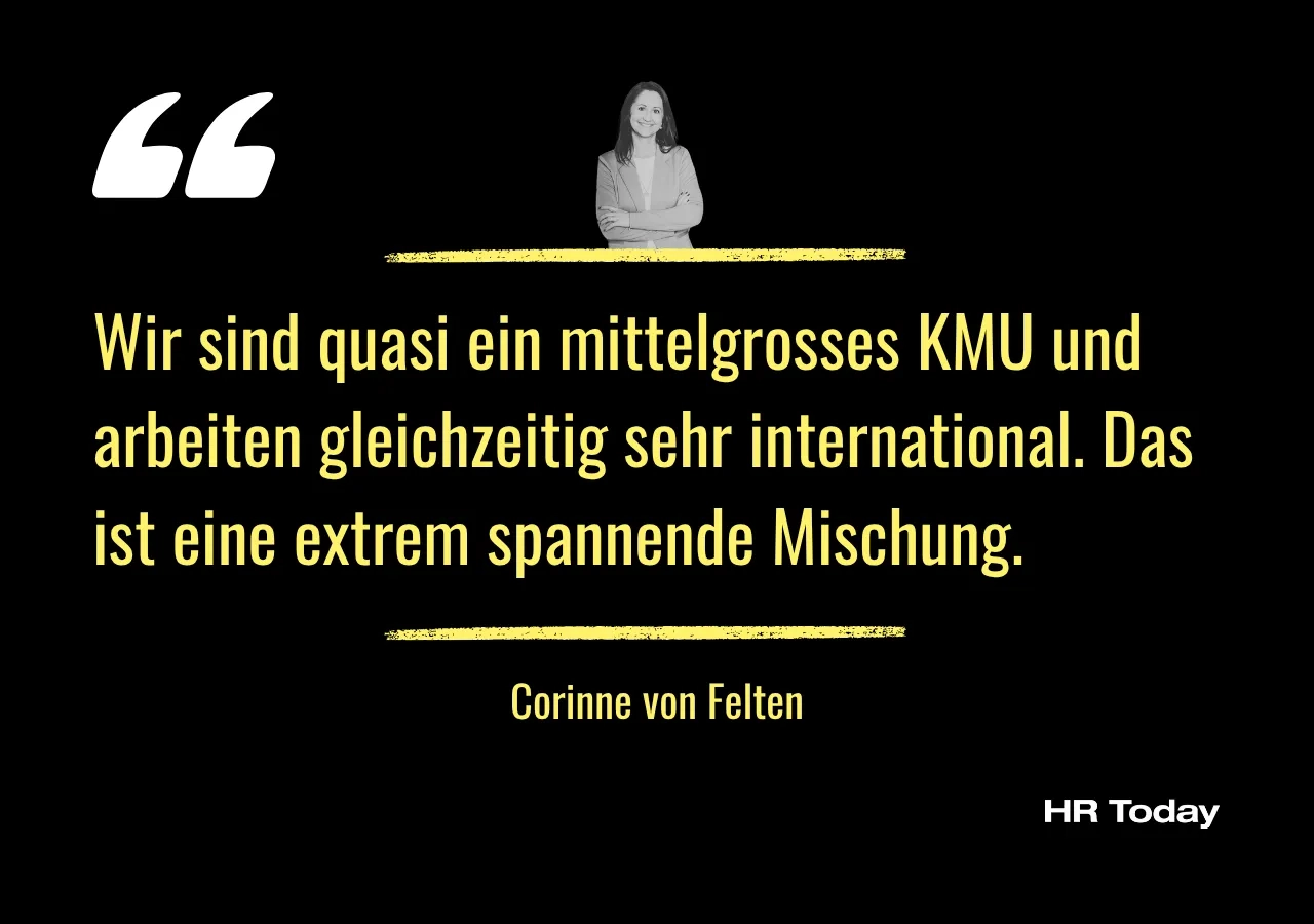 Zitat: Wir sind quasi ein mittelgrosses KMU und arbeiten gleichzeitig sehr international. Das ist eine extrem spannende Mischung.