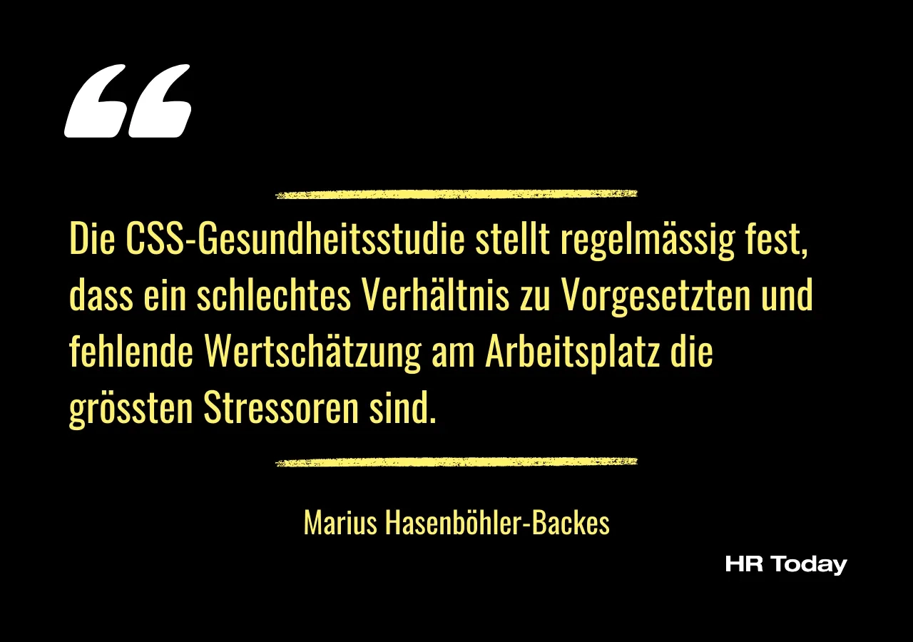 Artikelzitat: Die CSS-Gesundheitsstudie stellt regelmässig fest, dass ein schlechtes Verhältnis zu Vorgesetzten und fehlende Wertschätzung am Arbeitsplatz die grössten Stressoren sind.