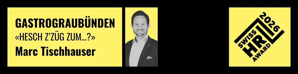 GASTROGRAUBÜNDEN – «HESCH Z’ZÜG ZUM…?» – Marc Tischhauser