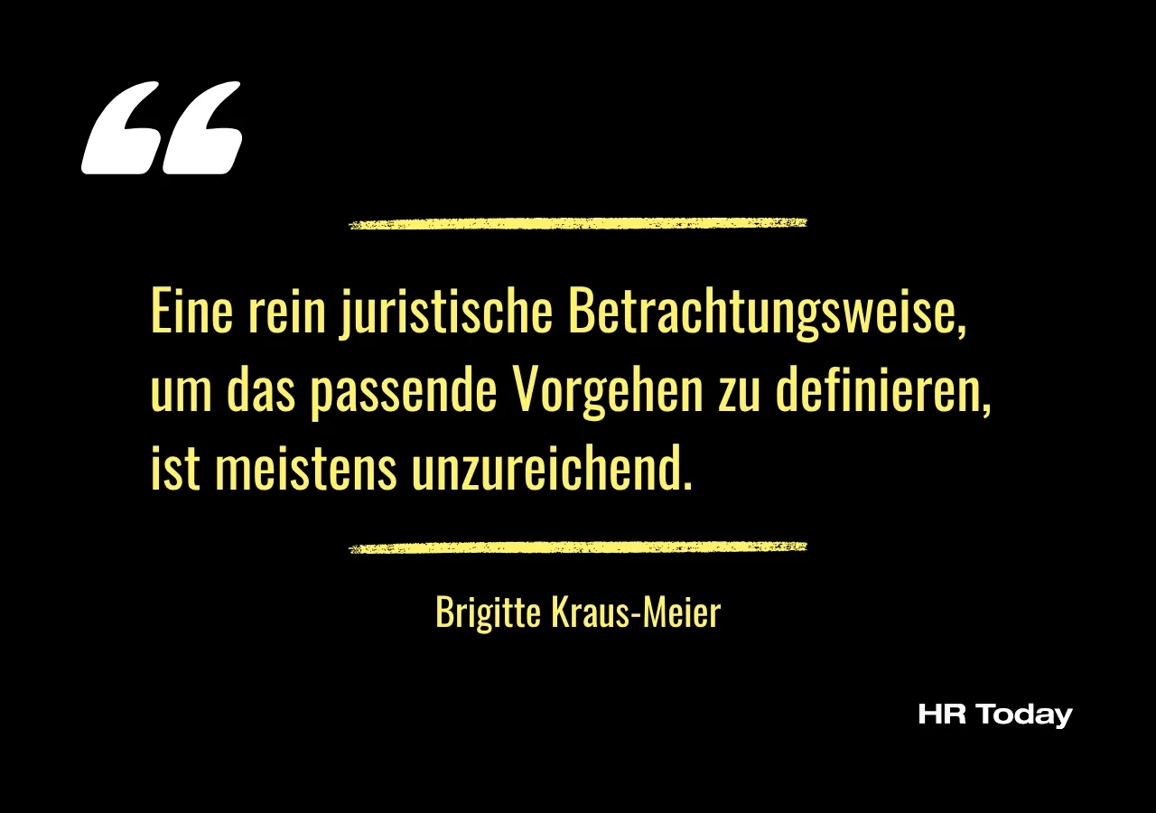 Zitat: Eine rein juristische Betrachtungsweise, um das passende Vorgehen zu definieren, ist meistens unzureichend.