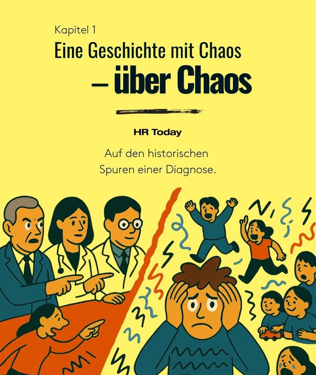 Intro für die ADHS-Serie Kapitel 1, Eine Geschichte mit Chaos – über Chaos
