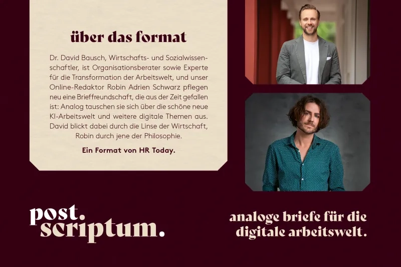 Infokarte «Über das Format» mit dem Beschrieb der Brieffreundschaft zwischen Dr. David Bausch und Robin Adrien Schwarz, daneben die Porträts der beiden Autoren. Unten der Claim «analoge briefe für die digitale arbeitswelt».