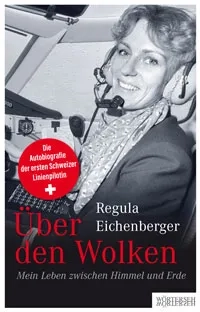 Regula Eichenberger, ueber den Wolken